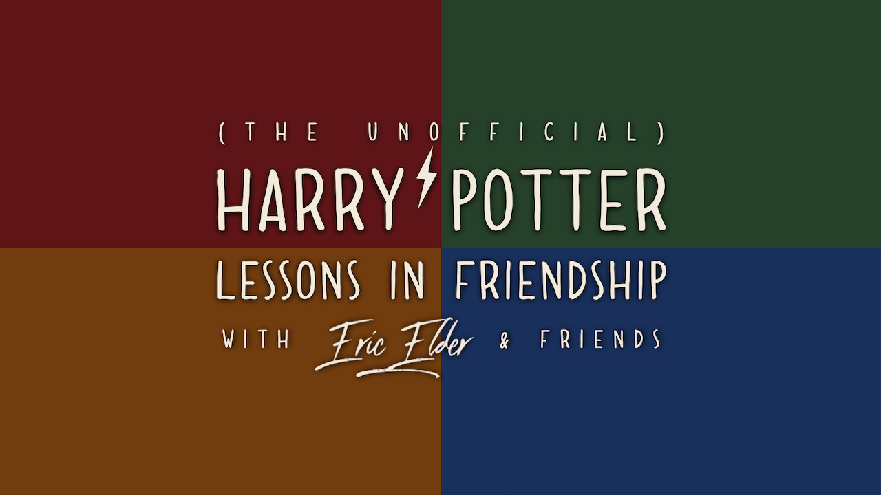 Harry Potter: Lessons in Friendship