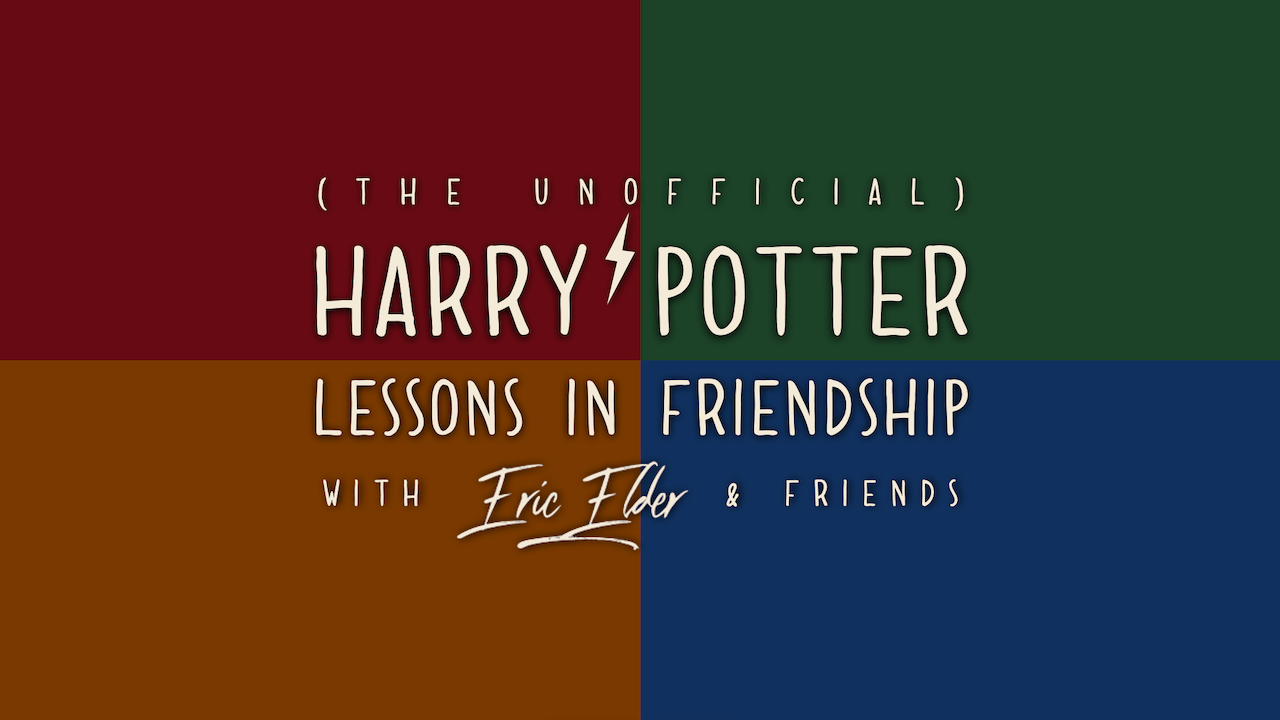 Harry Potter: Lessons in Friendship